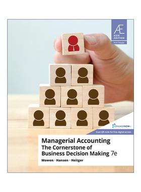 英文原版 Managerial Accounting The Cornerstone of Business Decision-Making 管理会计 企业决策 的基石 第7版 进口英语书籍