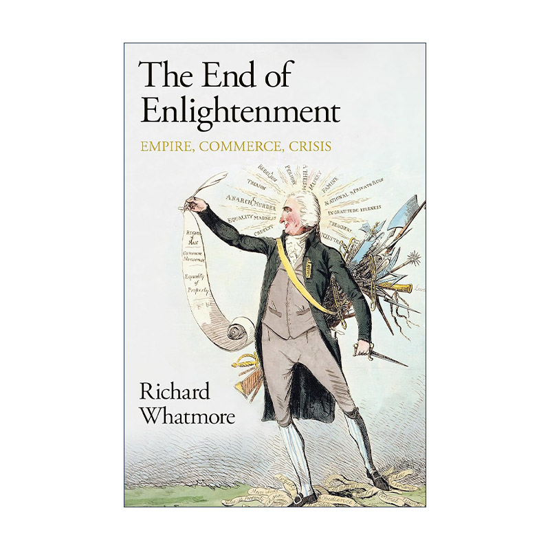 英文原版 The End of Enlightenment 启蒙如何走向终结 帝国 商业与危机 精装 英文版 进口英语原版书籍
