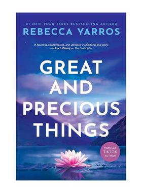 英文原版 Great And Precious Things 伟大而又珍贵的东西 纽约时报畅销书作者Rebecca Yarros 英文版 进口英语原版书籍