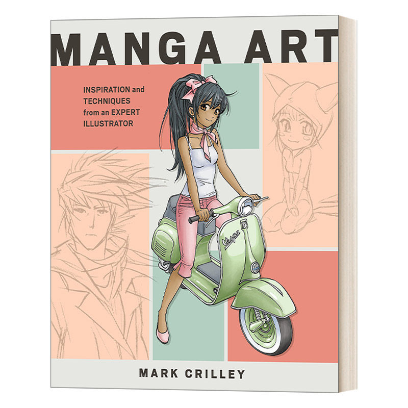 英文原版 Manga Art 漫画艺术 来自专业插画家的灵感和技巧 美国著名漫画家Mark Crilley 英文版 进口英语原版书籍