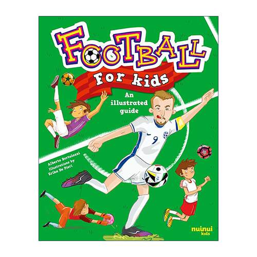 英文原版 Football For Kids 儿童足球入门图解指南精装 规则技巧历史大百科 英文版 进口英语原版书籍