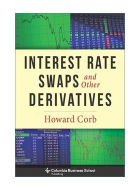 英文原版 Interest Rate Swaps and Other Derivatives 利率互换和其他衍生工具 经济学 Howard Corb 精装 英文版 进口英语书籍