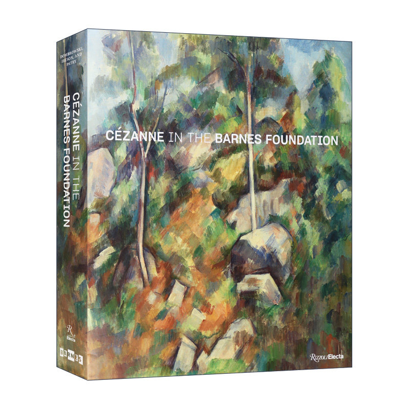 Cézanne in the Barnes Foundation 巴恩斯艺术博物馆的塞尚 精装