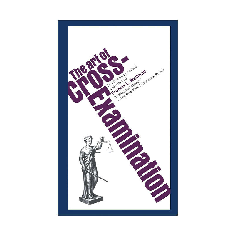 英文原版 The Art of Cross Examination 辩护的艺术 如何成为成功的辩护律师 交叉询问的艺术 英文版 进口英语原版书籍