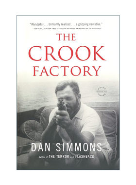 英文原版 The Crook Factory 海明威与骗子工厂 丹西蒙斯 英文版 进口英语原版书籍