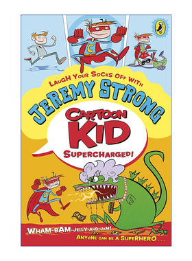 Cartoon Kid - Supercharged! 卡通小子2 吉瑞米·斯特朗爆笑儿童小说
