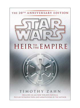 英文原版 Star Wars Heir to the Empire The Thrawn Trilogy 01 星球大战 索龙三部曲1 帝国传承 20周年纪念精装收藏版 进口书籍