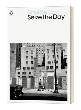 抓住时机 索尔·贝娄 企鹅现代经典 Seize the Day 英文原版现代经典文学读物 进口英语书籍