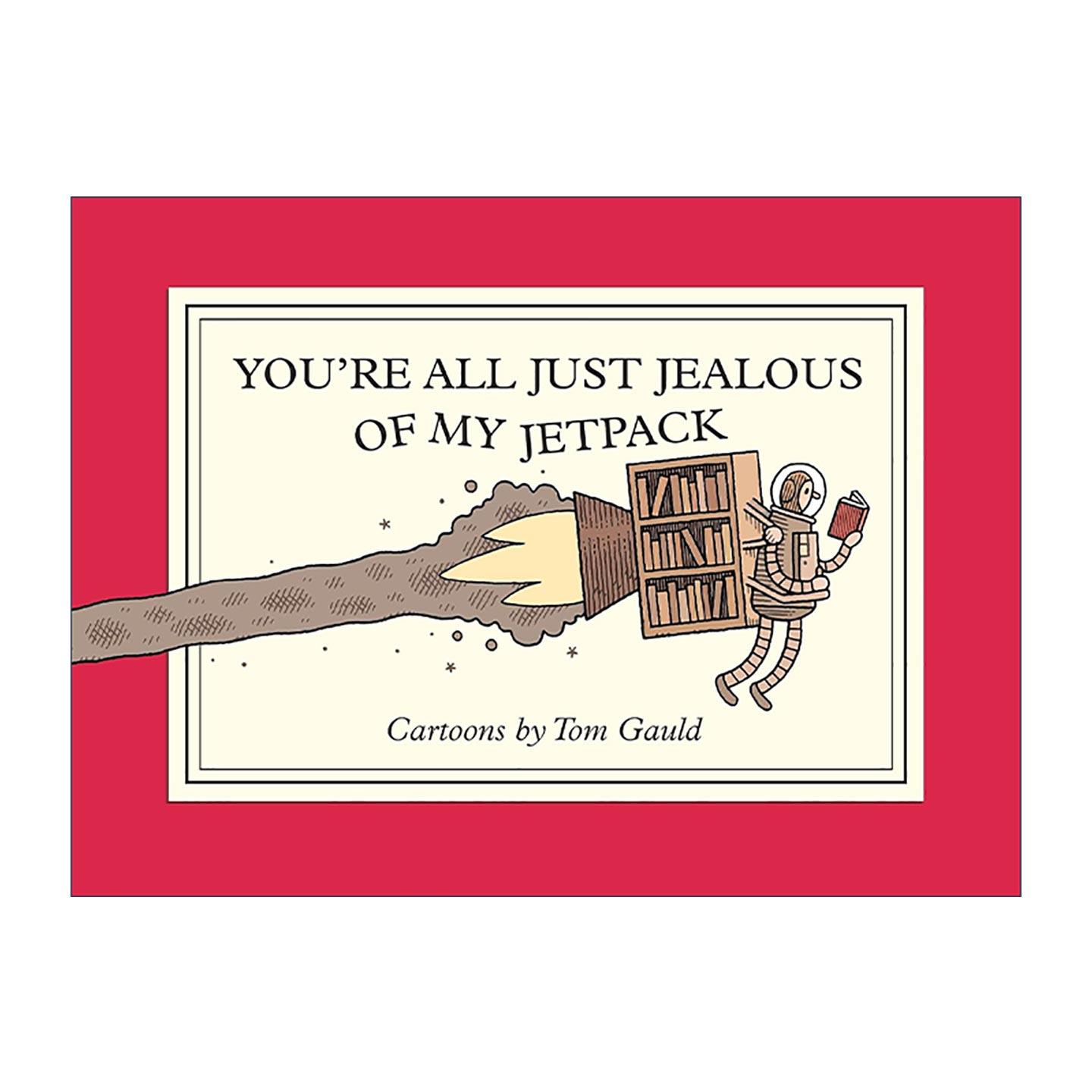 英文原版 You're All Just Jealous of My Jetpack 你们就是嫉妒我有喷气背包 漫画 汤姆·高尔德 英文版 进口英语原版书籍