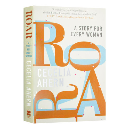 西西莉亚艾亨短篇故事集 英文原版 Roar 励志短篇小说书 Cecelia Ahern 英文版 进口原版英语书籍