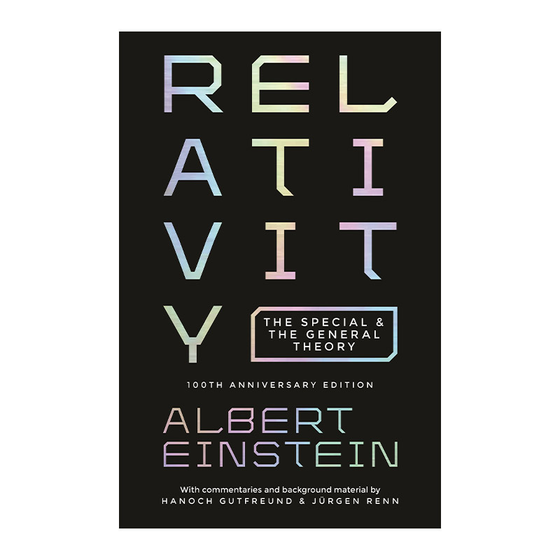 Relativity 相对论 狭义与广义相对论 百年纪念版 爱因斯坦 精装