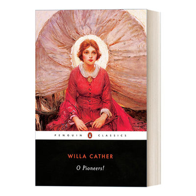 英文原版 O Pioneers! 啊 拓荒者! 薇拉·凯瑟Willa Cather 企鹅经典 The Great Plains Trilogy 英文版 进口英语原版书籍