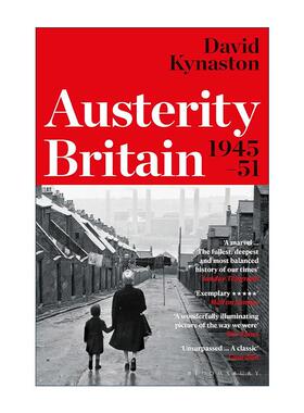 英文原版 Austerity Britain 1945-1951 勒紧腰带的英国 二战结束后的头六年 David Kynaston 英文版 进口英语原版书籍