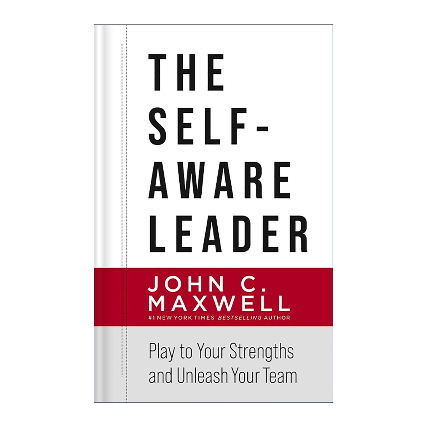 英文原版 Self-Aware Leader 自我觉醒的领导者 发挥自身优势 释放团队潜能 精装 约翰·麦斯威尔 英文版 进口英语原版书籍