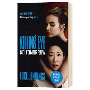杀死伊芙第2季 No Tomorrow Killing Eve 2 英文原版原著侦探悬疑小说 进口英语书籍