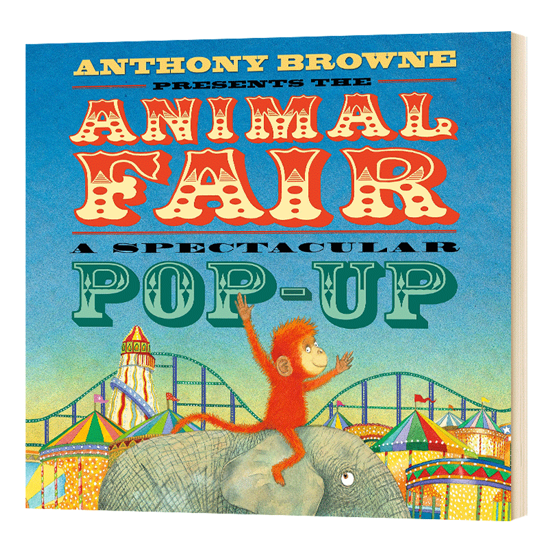 动物交易会 The Animal Fair立体书 英文原版绘本 儿童英语启蒙认知 亲子互动 精装 Anthony Browne 英文版进口原版书籍