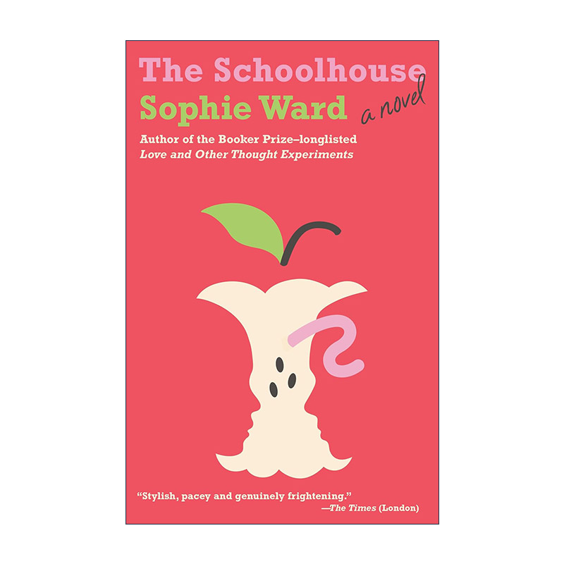 英文原版 The Schoolhouse 校舍 惊悚悬疑小说 布克奖长名单作家Sophie Ward 英文版 进口英语原版书籍
