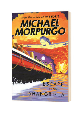 逃离香格里拉 英文原版儿童读物 Escape from Shangri La 莫波格 Michael Morpurgo 英文版儿童文学成长励志小说 进口英语书籍