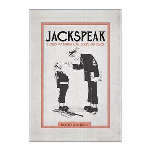 英文原版 Jackspeak 英国海军俚语及用法指南 精装 英文版 进口英语原版书籍