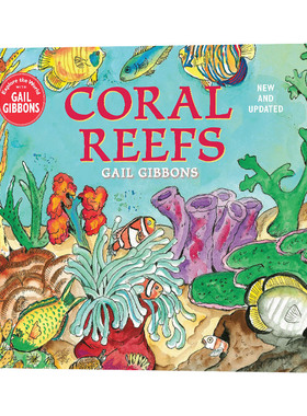Gail Gibbons 盖尔吉本斯少儿百科系列 珊瑚礁 Coral Reefs New & Updated Edition 英文原版儿童科普绘本 进口英语书籍