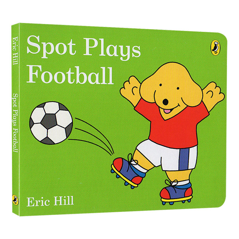 小玻踢足球 spot plays football 英文原版进口儿童英语启蒙纸板书