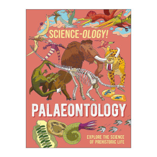 Palaeontology 科学系列 进口英语原版 Science 书籍 英文版 ology 儿童科普百科绘本 英文原版 古生物学