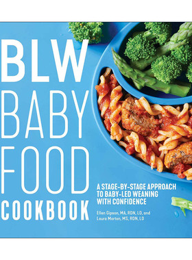 英文原版 BLW Baby Food Cookbook 宝宝自主进食法  一个循序渐进的方法让宝宝有信心地断奶 英文版 进口英语原版书籍