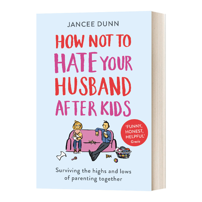 生小孩后如何不恨你的丈夫 How Not to Hate Your Husband After Kids英文原版育儿读物进口英语书籍-封面