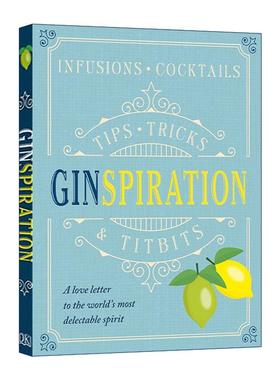 英文原版 Ginspiration DK金酒指南 浸渍与鸡尾酒配方 精装 英文版 进口英语原版书籍