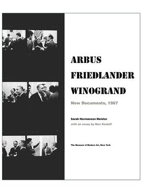 英文原版 Arbus Friedlander Winogrand New Documents 1967 阿勃丝 弗里德兰德 温诺格兰德 新纪实 摄影作品集精装 进口英语书籍