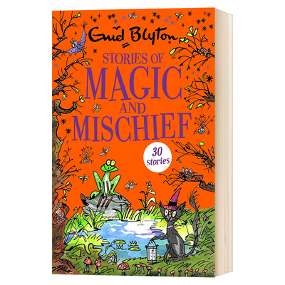 伊妮德布莱顿魔法故事集 Enid Blyton Stories of Magic and Mischief 英文原版儿童英语桥梁章节书 30个故事 JK罗琳童年枕边书