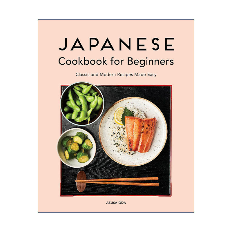英文原版 Japanese Cookbook for Beginners 日本料理入门指南 经典和现代美食简易食谱 英文版 进口英语原版书籍
