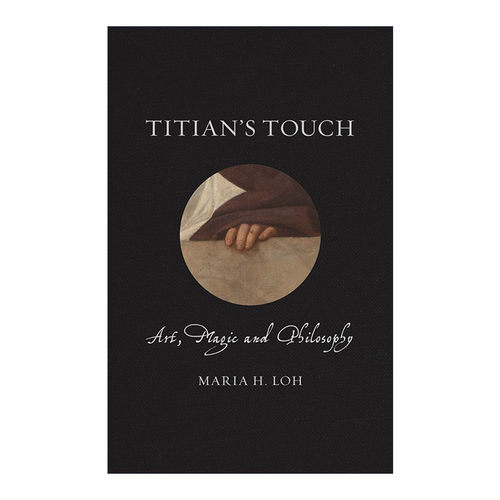 英文原版 Titian’s Touch 提香的手画 精装画册 艺术 魔法与哲学 文艺复兴人物系列 英文版 进口英语原版书籍