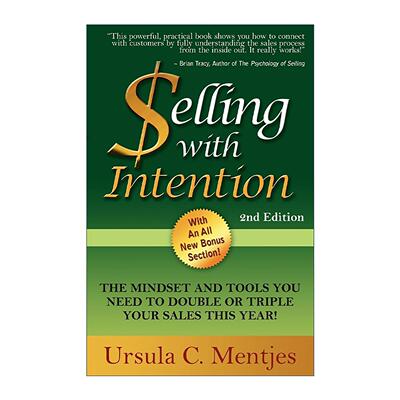 英文原版 Selling With Intention 用心销售 第二版 新思维方式与行动指南 Ursula C. Mentjes 英文版 进口英语原版书籍