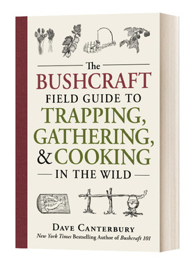 The Bushcraft Field Guide to Trapping  Gathering  and Cooking in the Wild 野外生存指南 英文原版社科读物 进口英语书籍