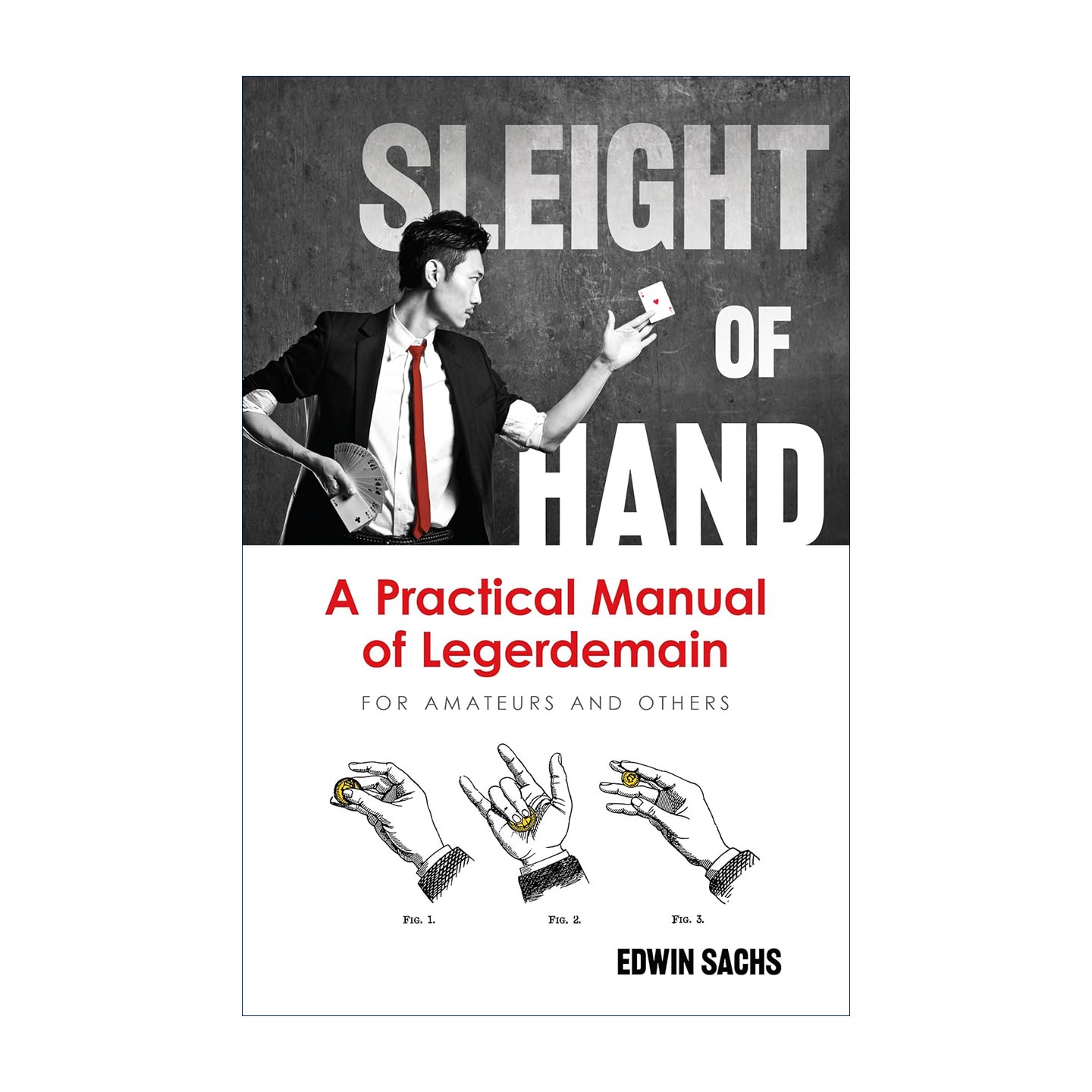 Sleight of Hand 熟练手法 魔术手法技巧手册
