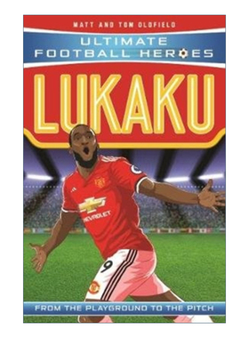 Lukaku 超级足球明星人物传记 罗梅卢卢卡库 Ultimate Football Heroes 英文原版儿童科普百科