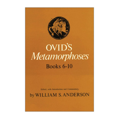英文原版 Ovid's Metamorphoses 奥维德变形记6-10卷 英文评注本 William S. Anderson 英文版 进口英语原版书籍