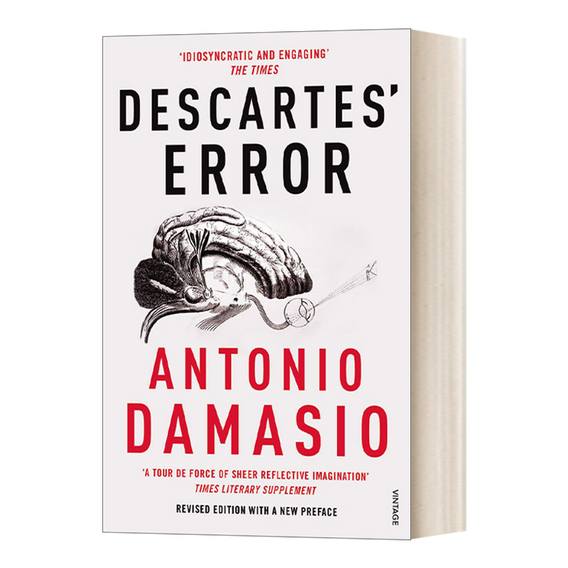 Descartes' Error 笛卡尔的错误：情绪、推理和人脑 安东尼奥·R.达马西奥