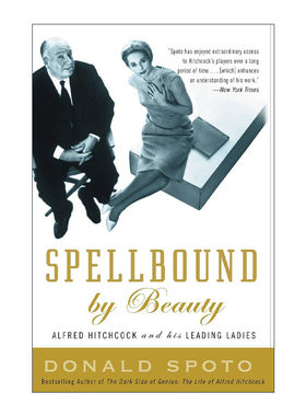 英文原版 Spellbound by Beauty 希区柯克 天才导演和他的女主角们 传记 Donald Spoto唐纳德·斯伯特 英文版 进口英语原版书籍