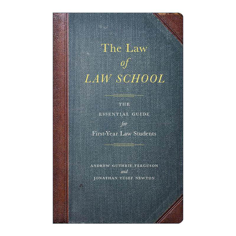 英文原版 The Law of Law School 法学院的法律 法律系一年级学生入门指南 法学智慧之书 开学书单 英文版 进口英语原版书籍