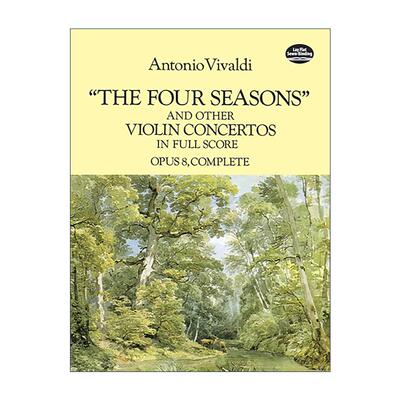 英文原版 The Four Seasons and Other Violin Concertos in Full Score 四季及其他小提琴协奏曲全谱 第八号乐曲全谱 安东尼奥