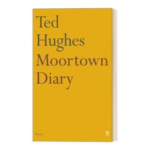 泰德·休斯田园诗集 摩尔镇日记 Moortown Diary