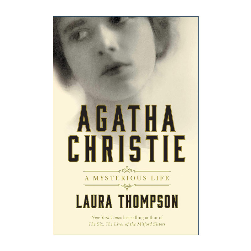 英文原版 Agatha Christie 谜样的人生 阿加莎克里斯蒂传 精装 入围2019年爱伦坡奖 毛姆奖得主Laura Thompson 英文版 进口书籍