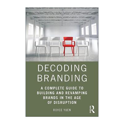 英文原版 Decoding Branding 解码品牌 在颠覆时代建立和改造品牌的完整指南 袁博士 英文版 进口英语原版书籍