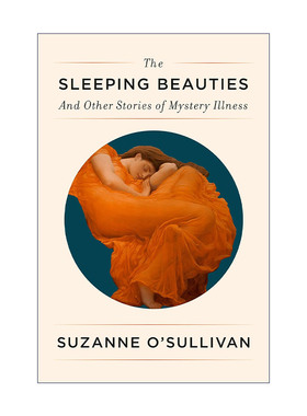 英文原版 The Sleeping Beauties 谜病睡美人 精装 各种罕见心身症的奇妙故事 Suzanne O'Sullivan 英文版 进口英语原版书籍