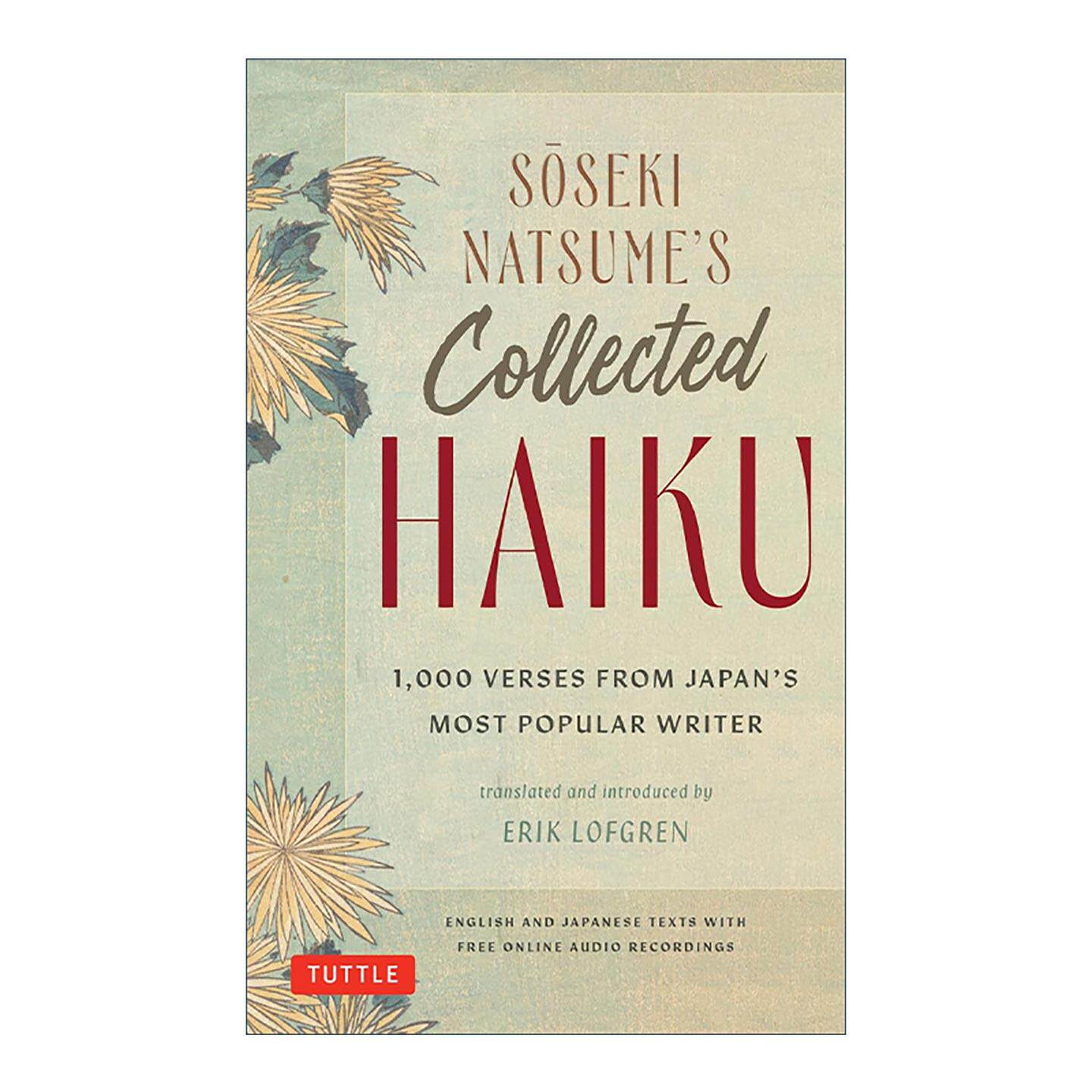 英文原版 Soseki Natsume's Collected Haiku 夏目漱石俳句集 日本受欢迎的作家的1000首诗 日英双语版 含在线音频 精装 英文版