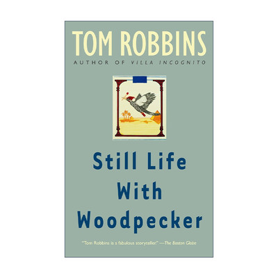 Still Life with Woodpecker 啄木鸟的静默生活 静物与啄木鸟 Tom Robbins