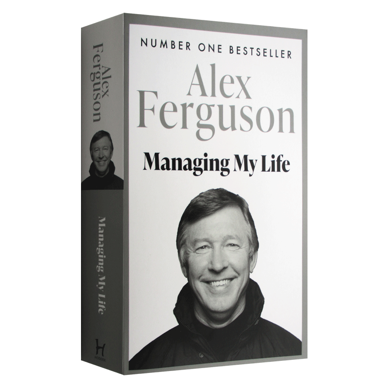 Managing My Life: My Autobiography  统驭人生 亚历克斯·弗格森自传