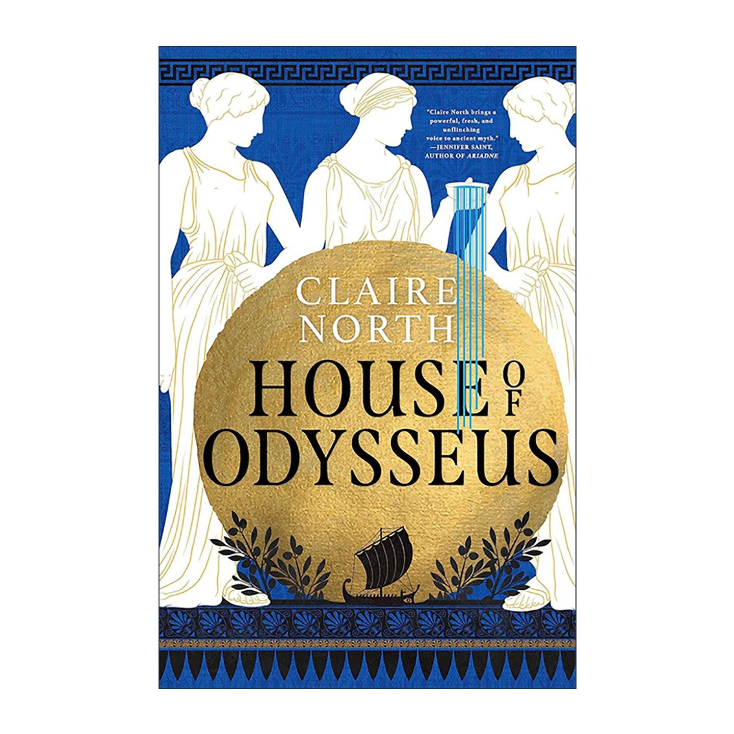 英文原版 House of Odysseus 奥德修斯之家 佩内洛普之歌系列世界奇幻奖和约翰·W·坎贝尔纪念奖得主Claire North新作 英文版